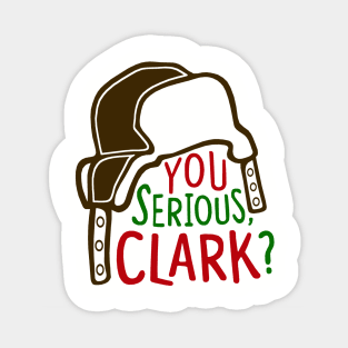 You Serious Clark? Cousin Eddie Sticker